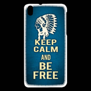 Coque HTC Desire 816 Keep Calm and Be Free Bleu