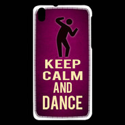 Coque HTC Desire 816 Keep Calm and Dance Rose