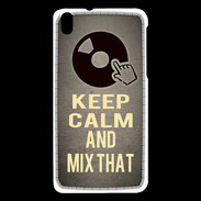 Coque HTC Desire 816 Keep calm and Mix That Gris