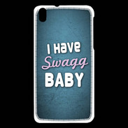 Coque HTC Desire 816 I have Swag bleu ZG