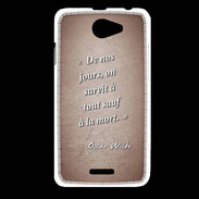 Coque HTC Desire 516 Survie mort Rouge Citation Oscar Wilde