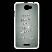 Coque HTC Desire 516 Survie mort Vert Citation Oscar Wilde