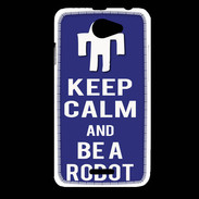 Coque HTC Desire 516 Keep Calm Be a Robot Bleu