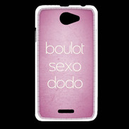 Coque HTC Desire 516 Boulot Sexo Dodo Rose ZG