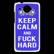 Coque HTC Desire 601 Keep Calm Fuck hard bleu