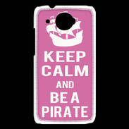 Coque HTC Desire 601 Keep Calm Be a Pirate Rose