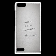 Coque Huawei Ascend G6 Aimer Gris Citation Oscar Wilde