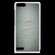 Coque Huawei Ascend G6 Aimer Vert Citation Oscar Wilde