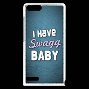 Coque Huawei Ascend G6 I have Swag bleu ZG