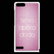 Coque Huawei Ascend G6 Sexo Apéro Dodo rose ZG