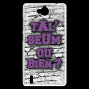 Coque Huawei Ascend G740 Ta l'seum ou bien Violet