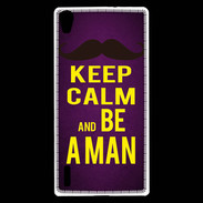Coque Huawei Ascend P7 Keep Calm Be a Man Violet