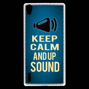 Coque Huawei Ascend P7 Keep Calm and Up Sound Bleu