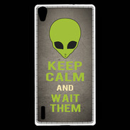 Coque Huawei Ascend P7 Keep Calm and Wait Alien Gris