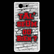 Coque Sony Xperia Z3 Compact Ta l'seum ou bien Rouge