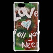 Coque Sony Xperia Z1 Compact Love is all you need