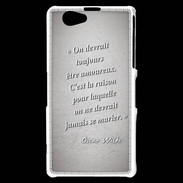 Coque Sony Xperia Z1 Compact Toujours amoureux Gris Citation Oscar Wilde