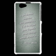 Coque Sony Xperia Z1 Compact Toujours amoureux Vert Citation Oscar Wilde