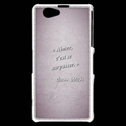 Coque Sony Xperia Z1 Compact Aimer Rose Citation Oscar Wilde