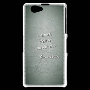 Coque Sony Xperia Z1 Compact Aimer Vert Citation Oscar Wilde