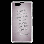 Coque Sony Xperia Z1 Compact Vraie valeur Rose Citation Oscar Wilde