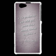 Coque Sony Xperia Z1 Compact Pessimiste Violet Citation Oscar Wilde