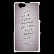 Coque Sony Xperia Z1 Compact Quart d'heure Rose Citation Oscar Wilde