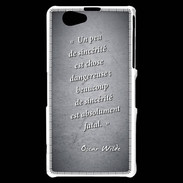 Coque Sony Xperia Z1 Compact Sincérité fatale Noir Citation Oscar Wilde
