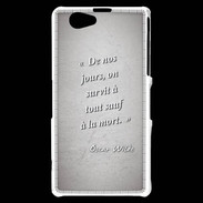 Coque Sony Xperia Z1 Compact Survie mort Gris Citation Oscar Wilde