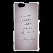 Coque Sony Xperia Z1 Compact Survie mort Rose Citation Oscar Wilde