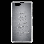 Coque Sony Xperia Z1 Compact Survie mort Noir Citation Oscar Wilde