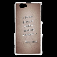 Coque Sony Xperia Z1 Compact Survie mort Rouge Citation Oscar Wilde