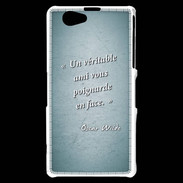 Coque Sony Xperia Z1 Compact Ami poignardée Turquoise Citation Oscar Wilde