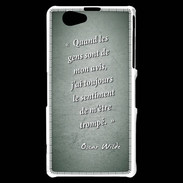 Coque Sony Xperia Z1 Compact Avis gens Vert Citation Oscar Wilde