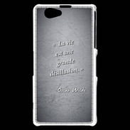 Coque Sony Xperia Z1 Compact Désillusion vie Noir Citation Oscar Wilde