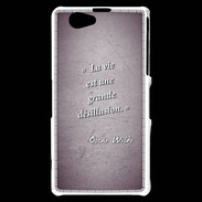 Coque Sony Xperia Z1 Compact Désillusion vie Violet Citation Oscar Wilde