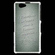 Coque Sony Xperia Z1 Compact Incertitude Vert Citation Oscar Wilde