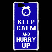 Coque Sony Xperia Z1 Compact Keep Calm Hurry up Bleu