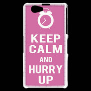 Coque Sony Xperia Z1 Compact Keep Calm Hurry up Rose
