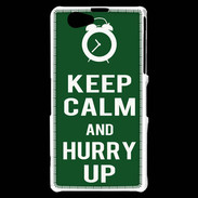 Coque Sony Xperia Z1 Compact Keep Calm Hurry up Vert