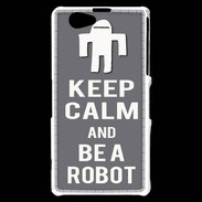 Coque Sony Xperia Z1 Compact Keep Calm Be a Robot Gris
