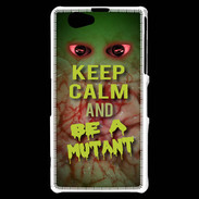 Coque Sony Xperia Z1 Compact Keep Calm and Be Mutant