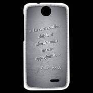 Coque HTC Desire 310 La conversation Noir Citation Oscar Wilde