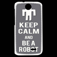 Coque HTC Desire 310 Keep Calm Be a Robot Gris