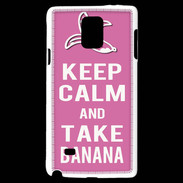 Coque Samsung Galaxy Note 4 Keep Calm Take Banana Rose