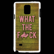 Coque Samsung Galaxy Note 4 What the fuck ZG