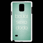 Coque Samsung Galaxy Note 4 Boulot Sexo Dodo Vert ZG