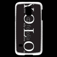 Coque Samsung Galaxy S5 Mini YOLO 3