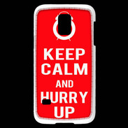 Coque Samsung Galaxy S5 Mini Keep Calm Hurry up Rouge