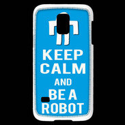 Coque Samsung Galaxy S5 Mini Keep Calm Be a Robot Cyan
